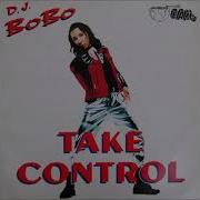 Dj Bobo Take Control Club Dance Mix 1993