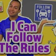 I Can Follow The Rules