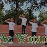 Ae Watan Watan Mare Abad Rahy Tu Best Dance