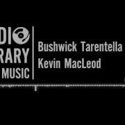 Bushwick Tarantella Loop Kevin Macleod