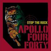 Apollo 440 Stop The Rock Remix