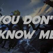 You Don T Know Me Remix Tiktok 8D