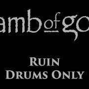 Lamb Of God Ruin Drums Only