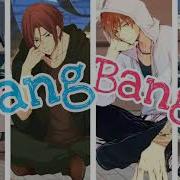 Bang Bang Nightcore Male Version