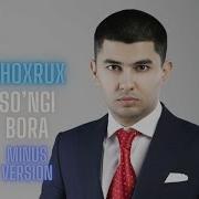 Shoxrux So Nggi Bora Minus