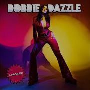 Bobbie Dazle Its Electric