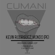 Do Not Come Original Mix Kevin Rodriguez Mondo Pe