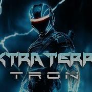 Extra Terra Tron
