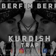 Kurdish Trap Remix Ez Berfim Berfim Prod M M T Music