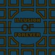 Illusion Of Forever