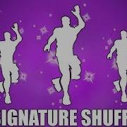 Fortnite New Signature Shuffle Emote 1 Hour