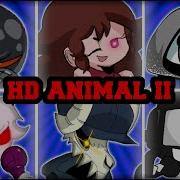 Animal Hd But Every Sing