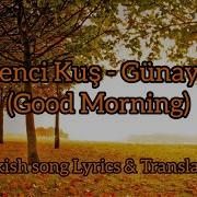 Erkency Kus Theme Song English Subtitle