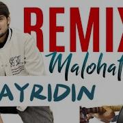 Remix Malohat Khayridin