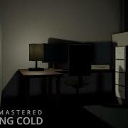 It S Getting Cold Rooms Remastered