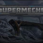 Super Mechs Fight Music 4 Ost