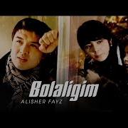 Alisher Fayz Bolaligim Qo Shiq Matni Алишер Файз Болалигим Кушик Матни