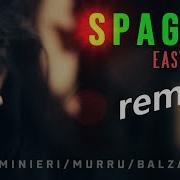 Spagna Easy Lady Remix