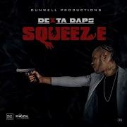 Dexta Daps Squeeze It