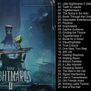 Little Nightmares 2 Скачать Песню