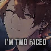 Nightcore Two Faced