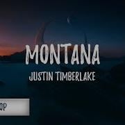 Justin Timberlake Montana