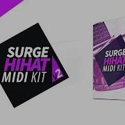 Surge V2 Hi Hat Pattern Pack Hihat Midi Loops Trap Hi Hat Loops