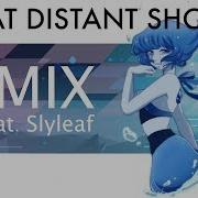 Steven Universe That Distant Shore Remix Feat Slyleaf