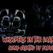 Sfm Fnaf Sl Whispers In The Dark Song By Fabvl