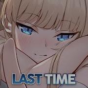 Last Time Nightcore