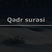 Qədr Surəsinin Oxunuşu