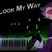 Just Look My Way Piano