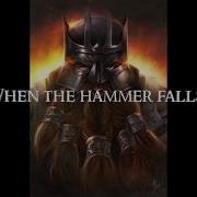 When The Hammer Falls