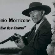Ennio Morricone Bye Bye Colonel