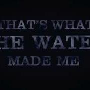 Bon Jovi That S What The Water Made Me