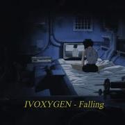 Ivoxygen Falling Lyrics