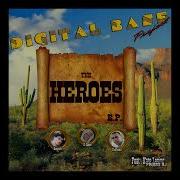 Digital Base Project Feat Kate Lesing Heroes 2013