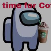 It Is Coffee Time Meme