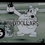 Old Dollars Extended Mix