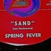 Spring Fever Sand