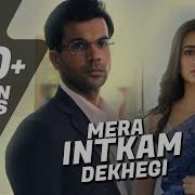 Mera Intkam Dekhegi Full Song