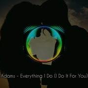 Bryan Adams I Do It For You Ремикс