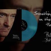 Phil Collins Something Happened On The Way To Heaven 2016 Remastered