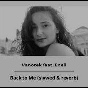 Back To Me Eneli Slowed