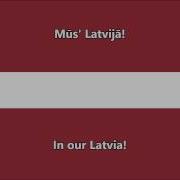 Latvia Latvia Latvijas Valsts Himna Latvian State Anthem Bless Latvia O God