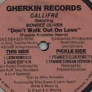 Gallifré Don T Walk Out On Love