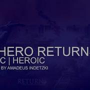 A Hero Returns Amadeus Indetzki