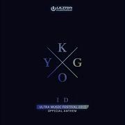 Kygo Id Ultra Music Festival Anthem 2015 Hq