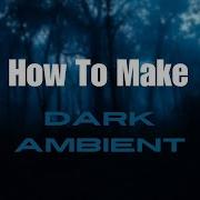 Dark Ambient Fl Studio