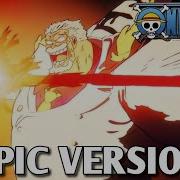 Galaxy Impact Theme One Piece Ep 1114 Epic Soundtrack Garp S Galaxy Impact Theme Ost Bgm V2